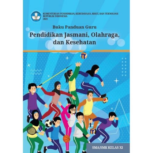 Buku Kurikulum Merdeka - Buku Panduan Guru Pendidikan Jasmani, Olahraga, dan Kesehatan