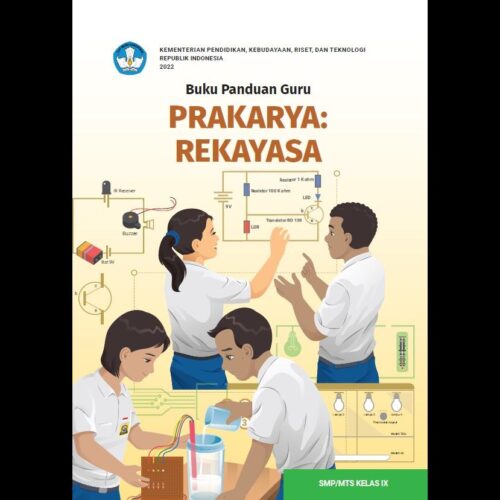 Buku Kurikulum Merdeka - Buku Panduan Guru Prakarya Rekayasa