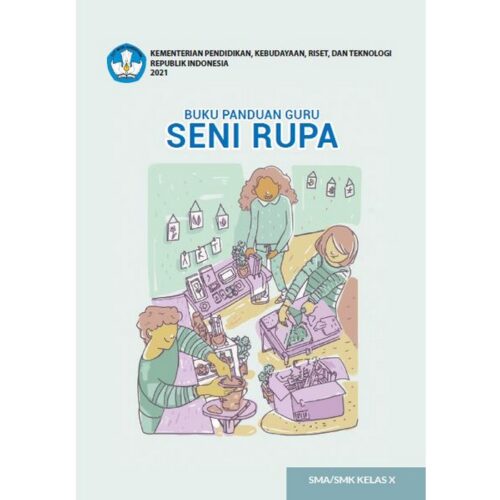 Buku Kurikulum Merdeka - Buku Panduan Guru Seni Rupa