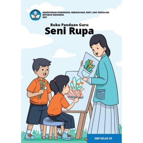 Buku Kurikulum Merdeka - Buku Panduan Guru Seni Rupa